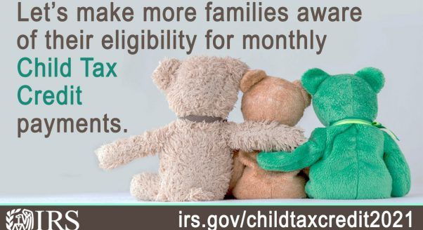 Children's toys sit below text that reads "let's make more families aware of their eligibility for monthly Child Tax Credit payments."