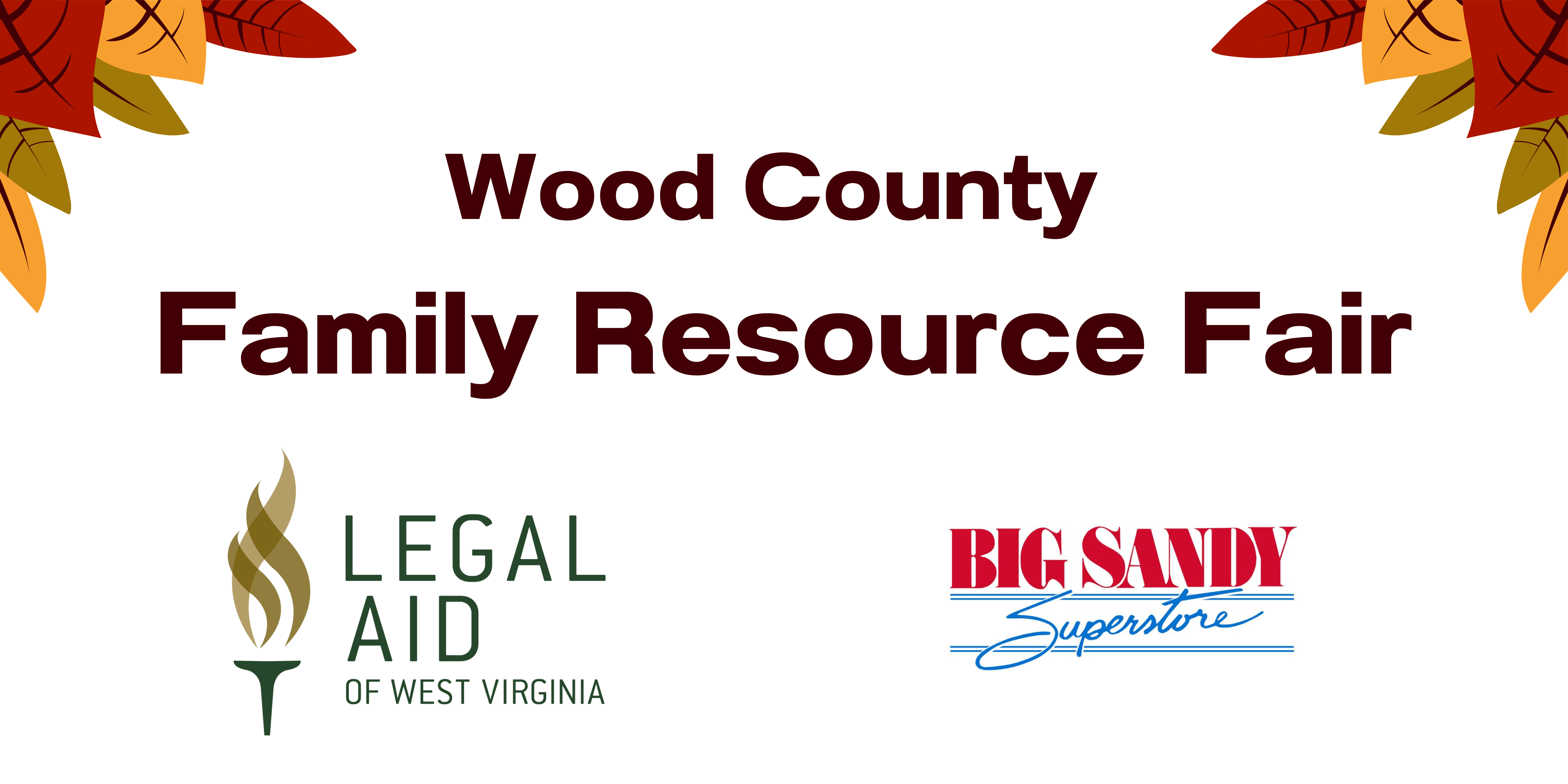 Wood County Family Resource Fair Legal Aid WV